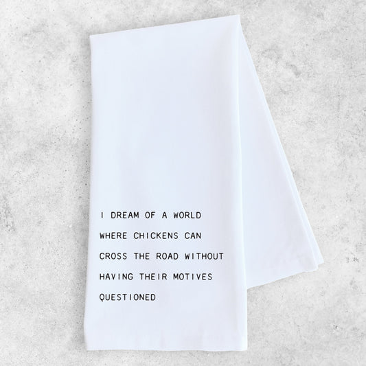 I Dream Of A World - Tea Towel