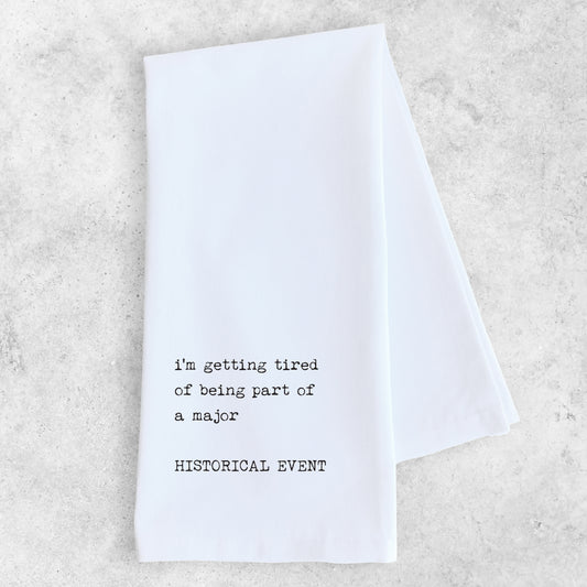 Major Historical Event - Tea Towel