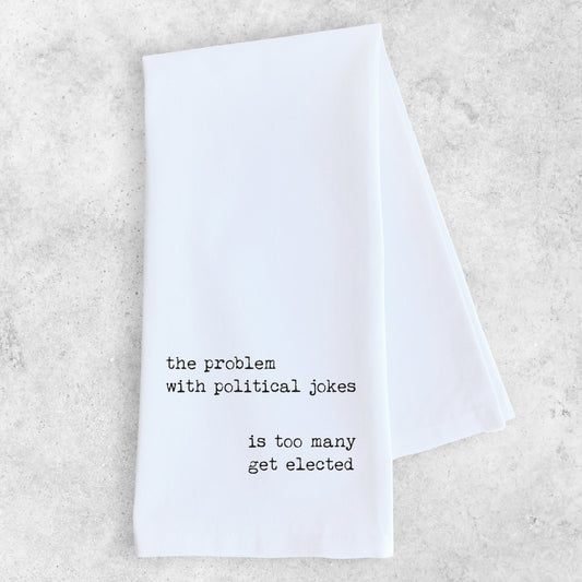 Political Jokes - Tea Towel