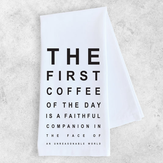 The First Coffee - Tea Towel